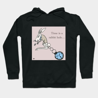 Time is a rabbit hole Hoodie